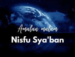 Niat dan cara shalat malam Nisfu Syaban lengkap doa