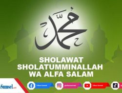 Lirik Sholatuminallah wa Alfa Salam Lengkap dengan Terjemahan